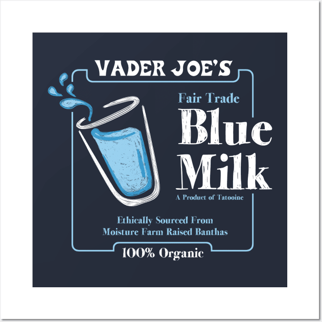 Vader Joe's Blue Milk Wall Art by graffd02